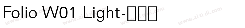 Folio W01 Light字体转换